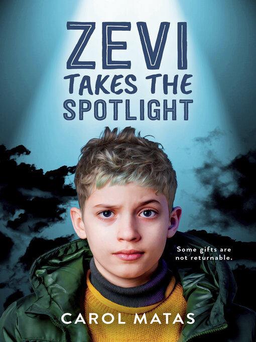 Title details for Zevi Takes the Spotlight by Carol Matas - Available